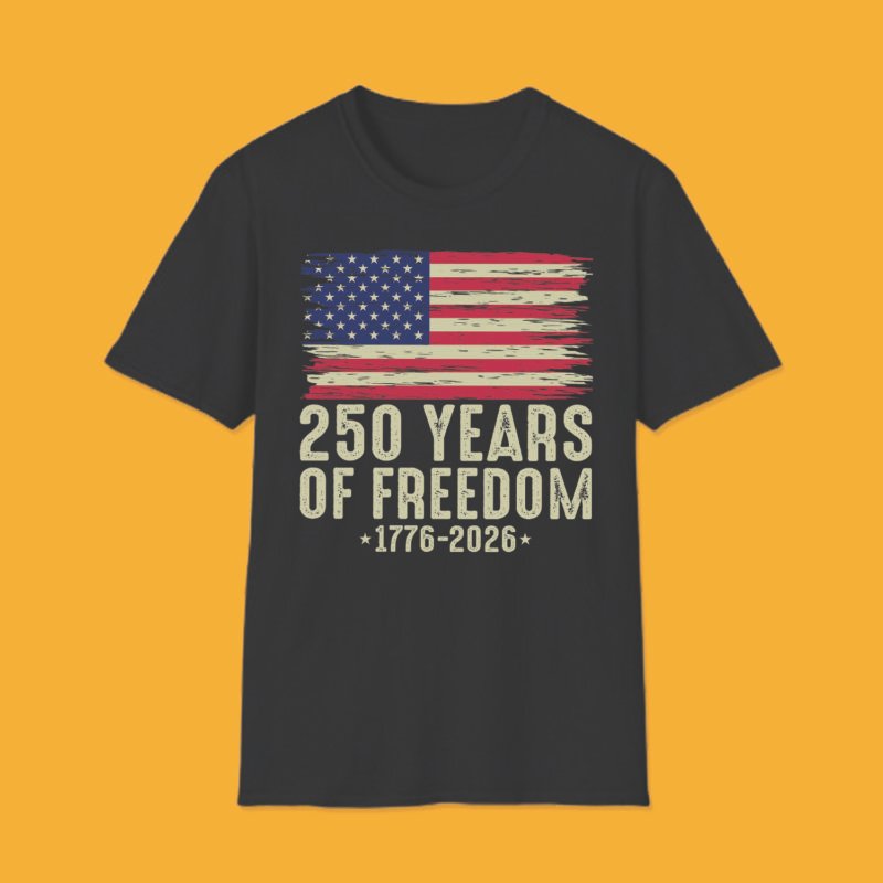 Unisex short sleeve t-shirt with distressed American flag and 250 Years of Freedom 1776-2026 commemorative text.